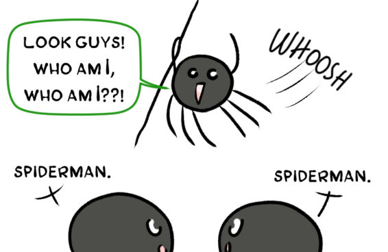 Spiderman, spiderman… Spiderman?